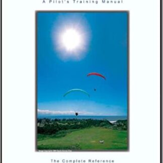 Paragliding - A Pilot's Training Manual